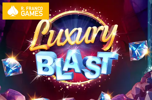 Luxury Blast